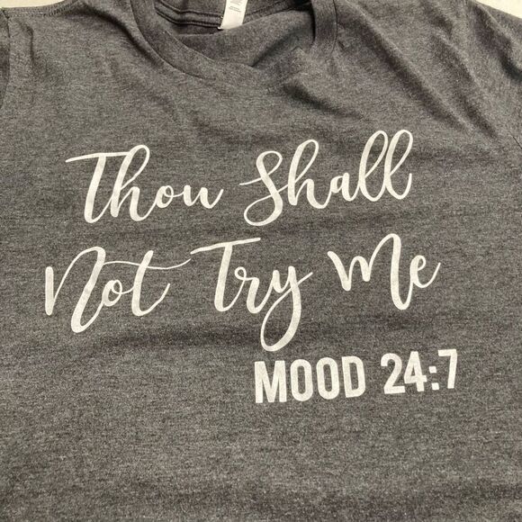 Thou Shall Not Try Me T-Shirt Gray Medium - Picture 1 of 7